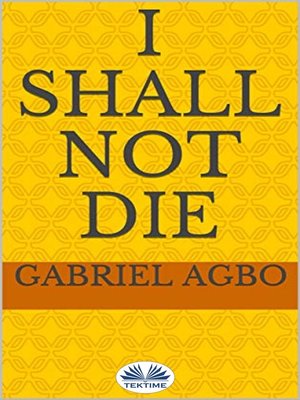 cover image of I Shall Not Die